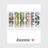 Sticker Composition de la photo texte de Bruges (Feuille)