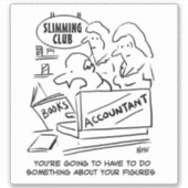 Sticker Comptable dans un club amincissant. Drôle (Devant)