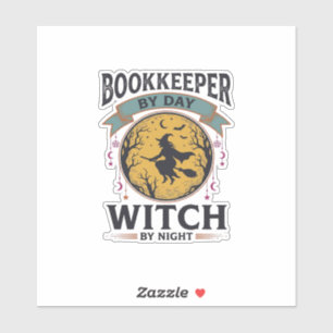 Sticker Comptable le jour Sorcière la nuit Vintage T-shirt