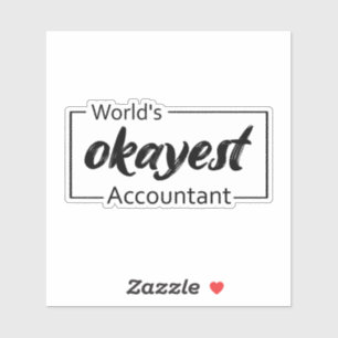 Sticker Comptable le plus Okayest dans le monde