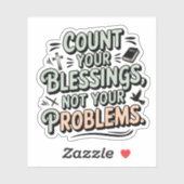 Sticker Comptez vos bénédictions pas vos problèmes (Feuille)