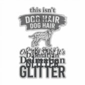 Sticker Conception de citation de cheveux de chien drôle d (Devant)