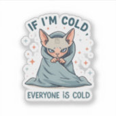 Sticker Conception de dessin animé d'humour froid de chat (Devant)