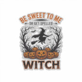 Sticker Conception de sorcière d'Halloween Sois gentil ou (Devant)