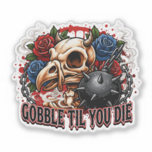 Sticker Conception de squelette d'oiseau Gobble Til You Di