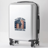 Sticker Conception de tribut de vétéran tout donna certain (Sur valise)