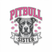Sticker Conception vectorielle de sœur Pitbull amateur de (Devant)