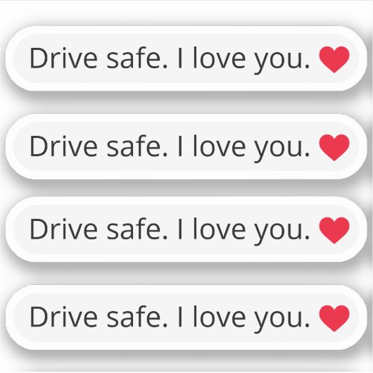 Sticker Conduisez en toute sécurité Je vous aime rétrograd (Devant)