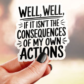 Sticker Conséquences de mes actions