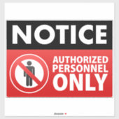 Sticker Conserver le personnel autorisé uniquement (Feuille)