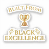Sticker Construit sur l'héritage d'excellence noire (Recto)