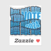 STICKER CONTINUER À ROULER - ROE ROE ROE VOTRE VOTE (Feuille)