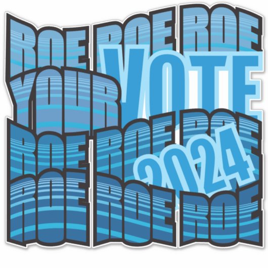 STICKER CONTINUER À ROULER - ROE ROE ROE VOTRE VOTE (Devant)