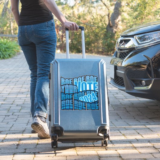 STICKER CONTINUER À ROULER - ROE ROE ROE VOTRE VOTE (Valise Insitu)