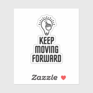Sticker Continuez à avancer