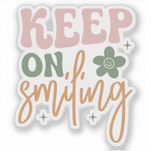 Sticker Continuez À Sourire Citation Inspirationnelle