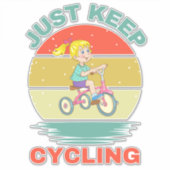 STICKER CONTINUEZ JUSTE À FAIRE DU CYCLISME (Devant)