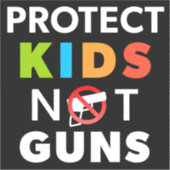 Sticker Contrôle des armes à feu - Protéger les enfants et (Devant)