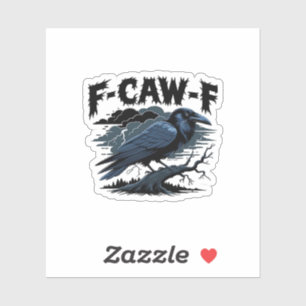 Sticker Corbeau gothique humour drôle F-Caw-F Essentiel Mi