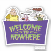 Sticker Courage du chien lâché | Bienvenue nulle part (Devant)