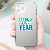 Sticker Courage sur la peur (Téléphone)