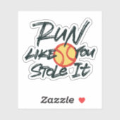 Sticker Courez comme si vous l'aviez volé (Feuille)