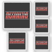 Sticker Courir pour un bon moment - esprit coureur (Devant)