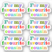 Sticker Cousin favori (Devant)