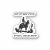 Sticker Cowboyin' pour Christ (Devant)