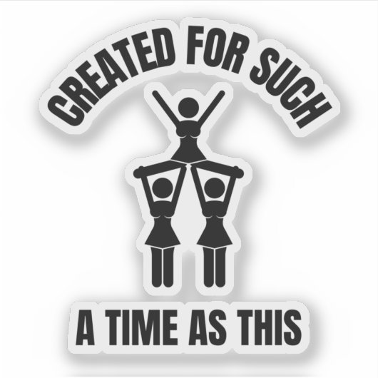 Sticker Created for such a time as this cheerleading (Devant)