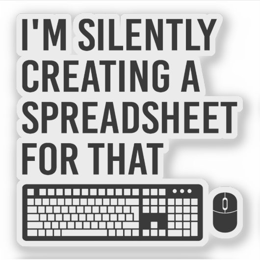 Sticker Création silencieuse d'un Cool de Tableur Advisor (Devant)