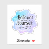 Sticker Crois en toi-même (Feuille)