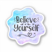 Sticker Crois en toi-même (Devant)