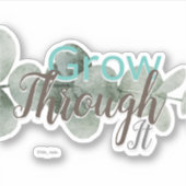 Sticker Croître par lui | Devis typographique motivationne (Devant)