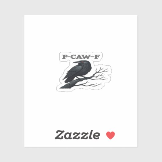 Sticker Crow F-Caw-F Funny Gothic Moon Bird Novelty Adult (Feuille)