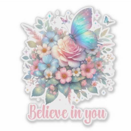 STICKER CROYEZ EN VOUS, AFFIRMATION QUOTIDIENNE POSITIVE (Devant)