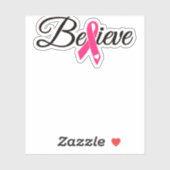 Sticker Croyez Pink Ribbon Sensibilisation au cancer du se (Feuille)