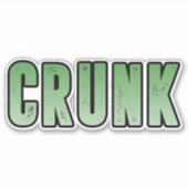 Sticker Crunk, drôle mot d'argot (Devant)