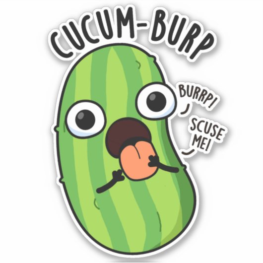 Sticker Cucum-burp Blague de Concombre Drôle (Devant)