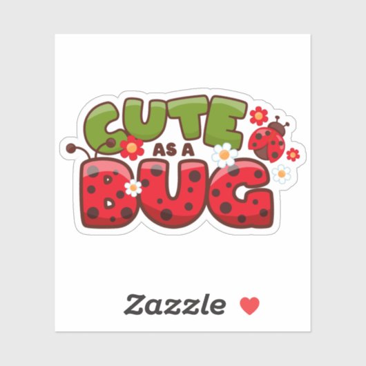 Sticker Cute comme un bug (Feuille)