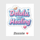 Sticker Cute Delulu Mais Guérison (Feuille)
