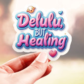 Sticker Cute Delulu Mais Guérison