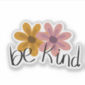 Sticker Cute Floral Be Kind Citation (Devant)