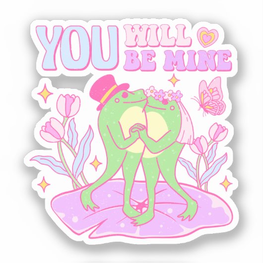 Sticker Cute Frog - Vous Serez À Moi (Recto)