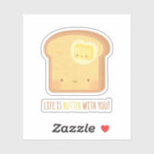 Sticker Cute Life is Butter With You Breakfast Pun (Feuille)