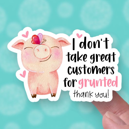 Sticker Cute Pig Pun Drôle Grande Clientèle Petite Entrepr