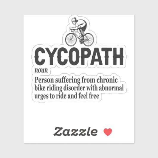 Sticker Cycopath Funny Cycliste pour cyclistes et cycliste (Feuille)