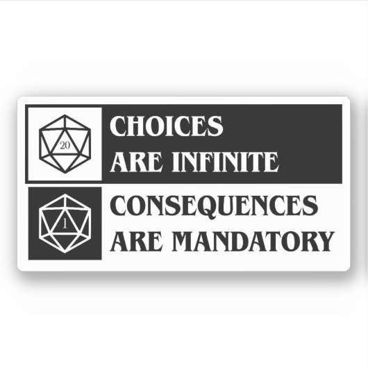 Sticker D20 Dice Choices sont Infinite Conséquences sont H (Devant)