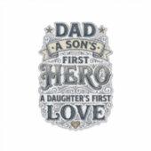 Sticker Dad Son Hero Daughter Love Vintage Typography Shir (Devant)