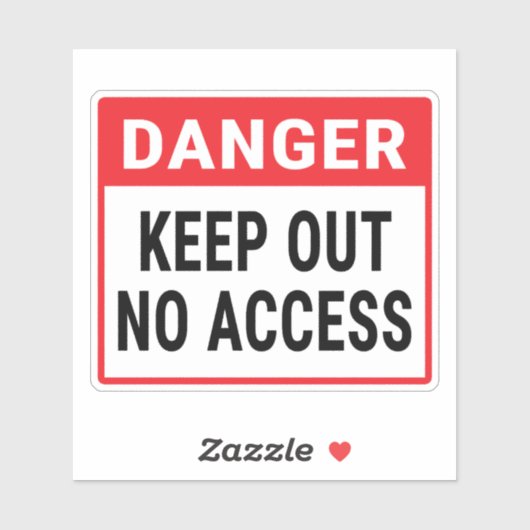 Sticker Danger Ne Pas Être Accessible (Feuille)